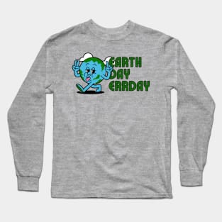 Earth Day Errday Long Sleeve T-Shirt